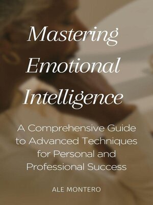 cover image of Mastering Emotional Intelligence